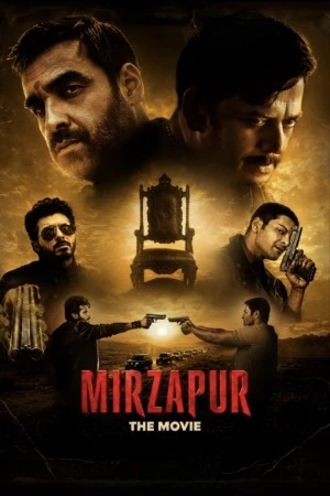 Mirzapur: The Movie 2026 Hindi Line Audio HQ